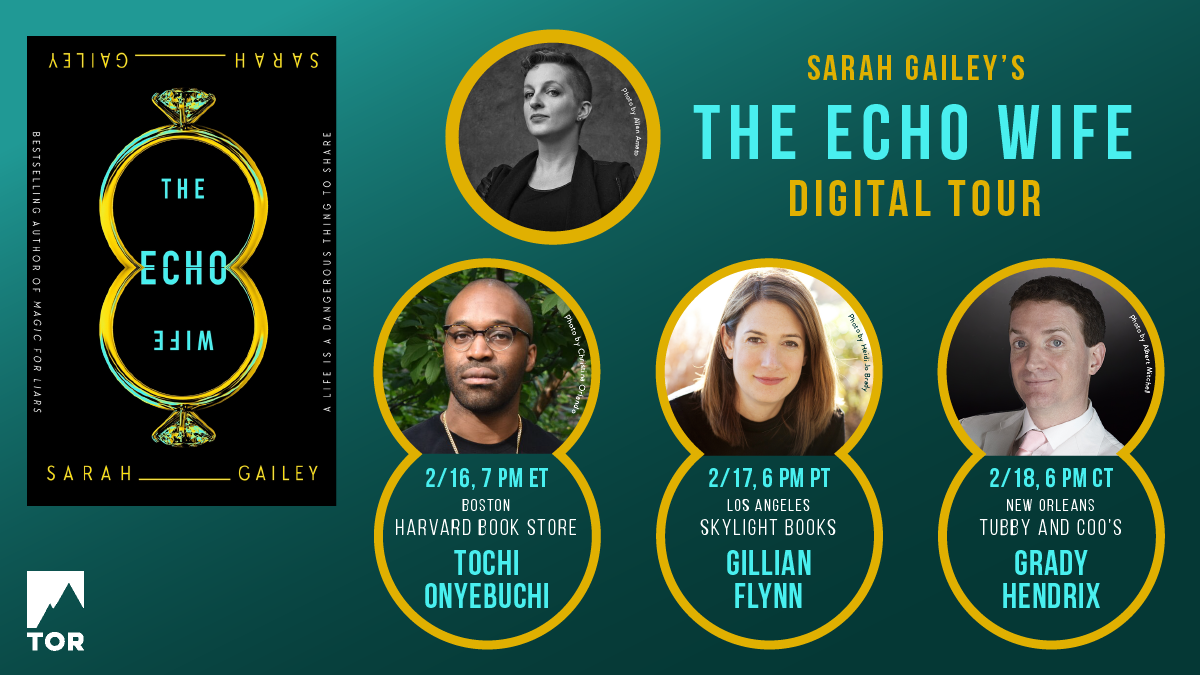 The Echo Wife tour announcement. This image contains all the event details that are described in the post, as well as author photos for myself, Tochi Onyebuchi, Gillian Flynn, and Grady Hendrix.