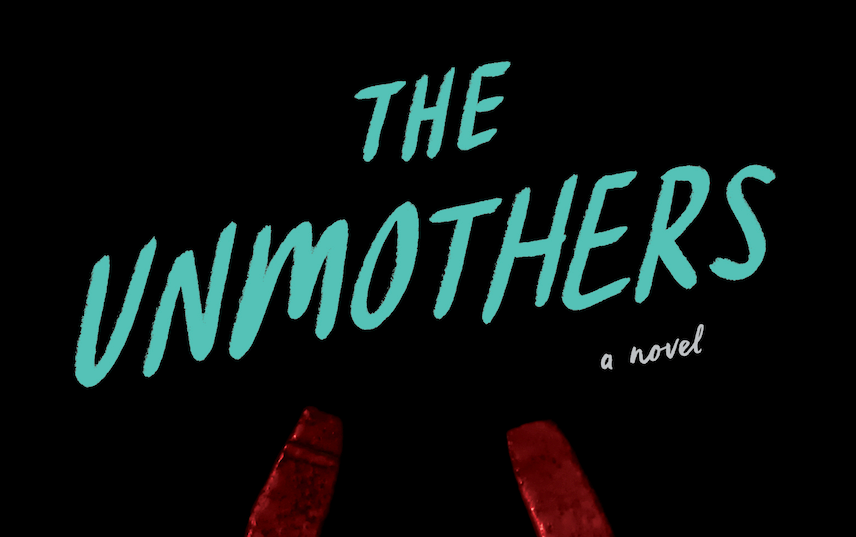 Exclusive Preview: The Unmothers by Leslie J. Anderson